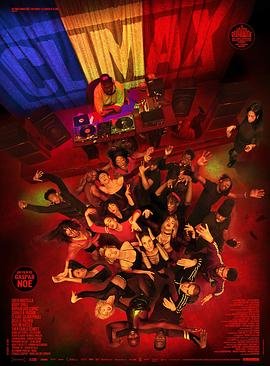 电影《高潮》HD在线观看 (2018) 海报